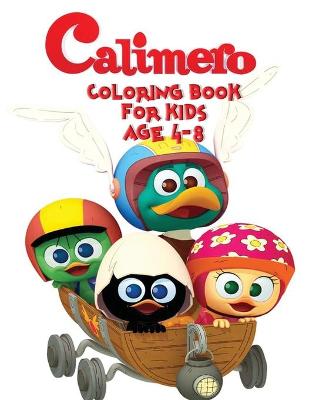 Book cover for Calimero coloring book for kids Age 4-8