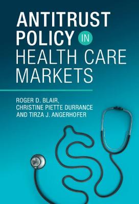 Book cover for Antitrust Policy in Health Care Markets