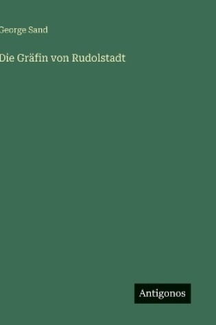 Cover of Die Gräfin von Rudolstadt