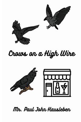 Book cover for Crows on a High Wire