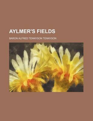 Book cover for Aylmer's Fields