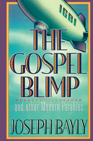Cover of Gospel Blimp and Other Modern Parables