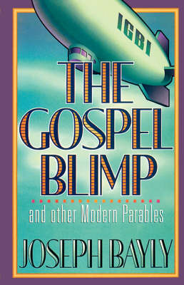 Cover of Gospel Blimp and Other Modern Parables