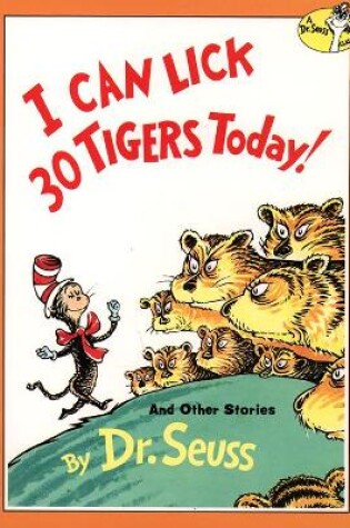 Cover of I Can Lick 30 Tigers Today! and Other Stories