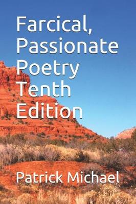 Book cover for Farcical, Passionate Poetry Tenth Edition