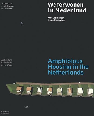 Cover of Amphibious Housing in The Netherlands. Architecture and Urbanism on the Water