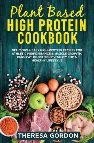 Cover of Plant Based High Protein Cookbook