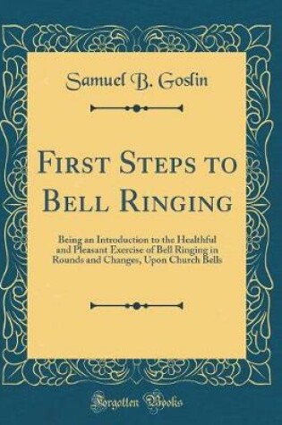 Cover of First Steps to Bell Ringing