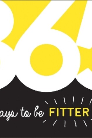 Cover of 365 Ways to Be Fitter