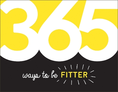 Book cover for 365 Ways to Be Fitter