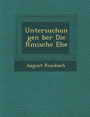 Book cover for Untersuchungen Ber Die R Mische Ehe