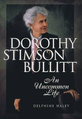 Book cover for Dorothy Stimson Bullitt (Tr)