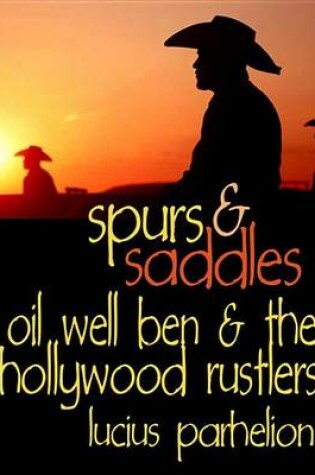 Cover of Oil Well Ben and the Hollywood Rustlers