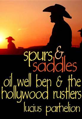 Book cover for Oil Well Ben and the Hollywood Rustlers