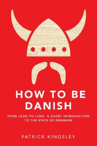 Cover of How to be Danish