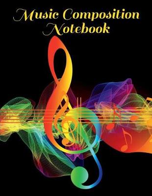 Book cover for Music Composition Notebook