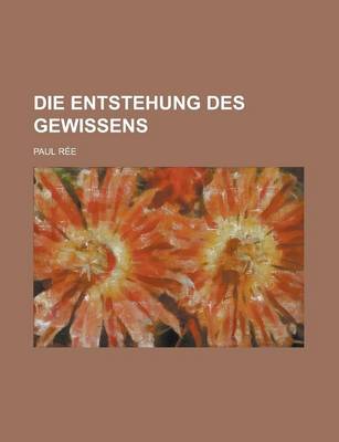Book cover for Die Entstehung Des Gewissens