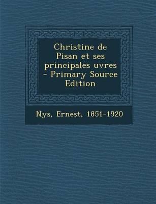 Book cover for Christine de Pisan Et Ses Principales Uvres