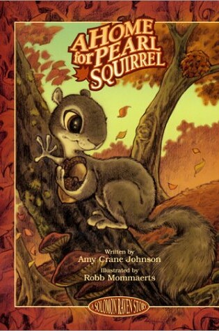 Cover of La Casita de la Ardilla Perla / A Home For Pearl Squirrel