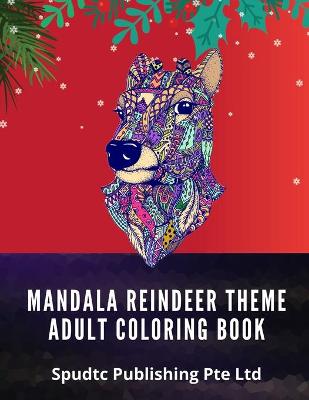 Book cover for Mandala Reindeer Theme Adult Coloring Book