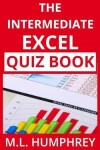 Book cover for The Intermediate Excel Quiz Book