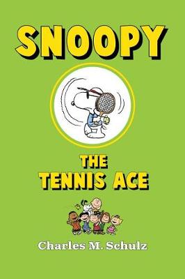 Cover of Snoopy the Tennis Ace