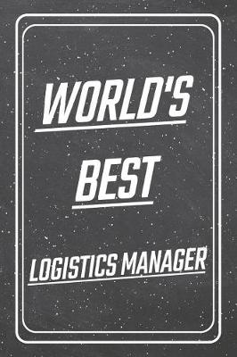 Book cover for World's Best Logistics Manager