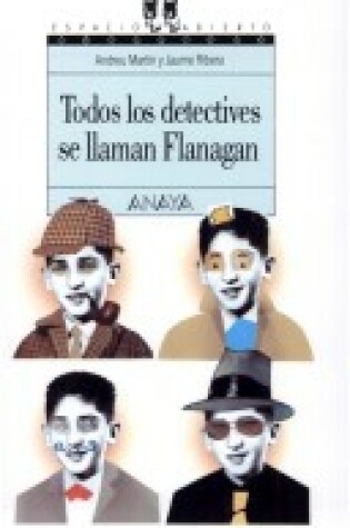 Todos Los Detectives Se Llaman Flanagan