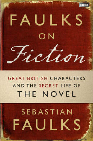 Cover of Faulks on Fiction