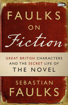 Book cover for Faulks on Fiction
