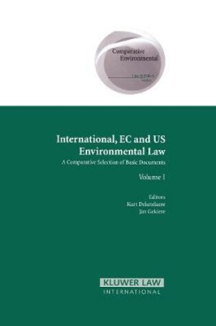 Cover of International  EC  and U. S. Environmental Law : A Comparative Selection of Basic Documents