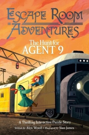 Cover of Escape Room Adventures: The Hunt for Agent 9