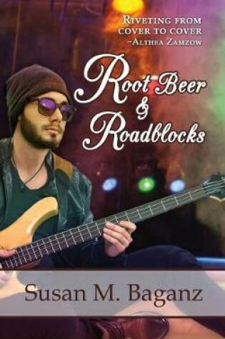 Cover of Root Beer & Roadblocks