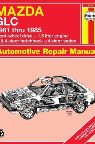 Cover of Mazda GLC 1981-85 Owner's Workshop Manual