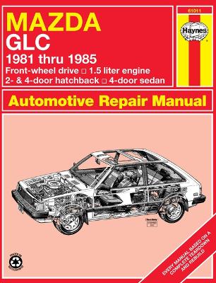 Book cover for Mazda GLC 1981-85 Owner's Workshop Manual