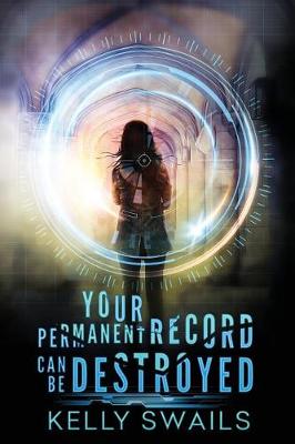Book cover for Your Permanent Record Can Be Destroyed