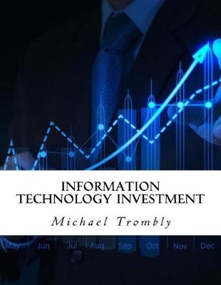 Cover of Information Technology Investment