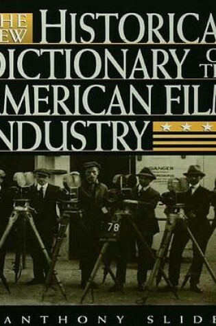 Cover of The New Historical Dictionary of the American Film Industry