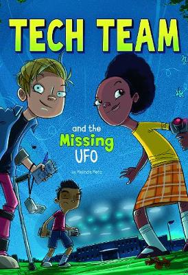 Book cover for Tech Team and the Missing UFO