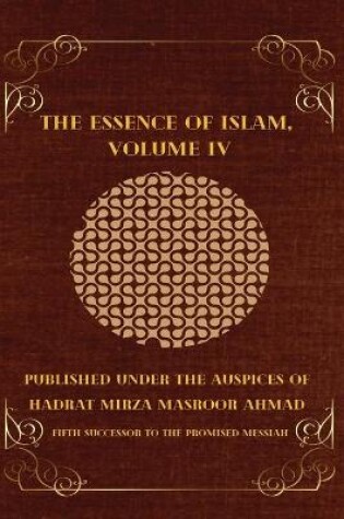 Cover of The Essence of Islam Volume IV