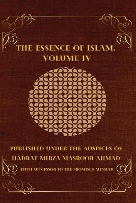 Book cover for The Essence of Islam Volume IV