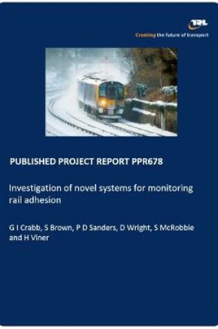 Cover of Investigation of novel systems for monitoring rail adhesion