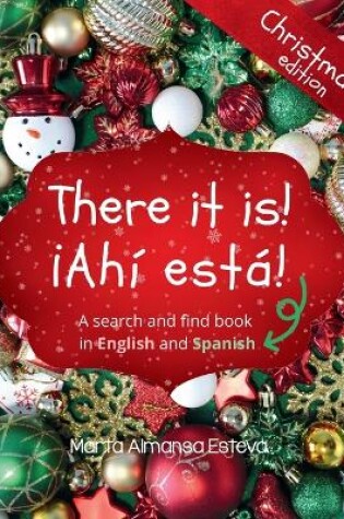 Cover of There it is! ¡Ahi esta! Christmas edition