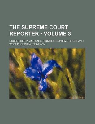 Book cover for The Supreme Court Reporter (Volume 3)