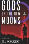 Book cover for Gods of the New Moons
