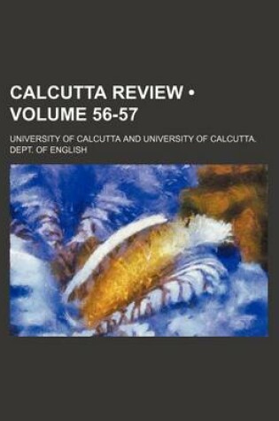 Cover of Calcutta Review (Volume 56-57 )