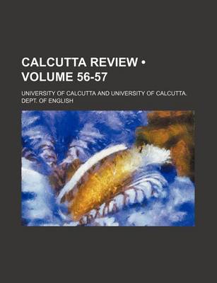 Book cover for Calcutta Review (Volume 56-57 )