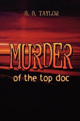 Book cover for Murder of the Top Doc