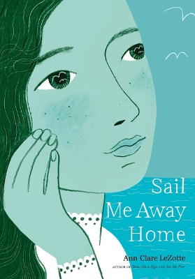 Book cover for Sail Me Away Home (Show Me a Sign Trilogy, Book 3)