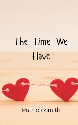 Book cover for The Time We Have